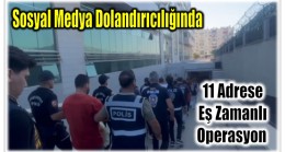Sosyal Medya Dolandırıcılığına Operasyon ; 5 Şüpheli Tutuklandı