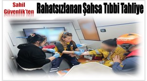 Sahil Güvenlik’ten Rahatsızlanan Şahsa Tıbbi Tahliye