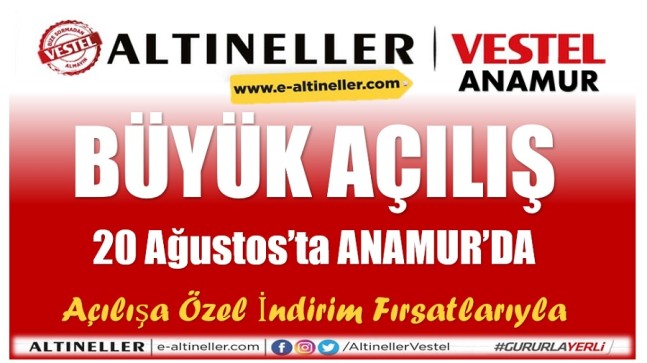 ANAMUR 20 AĞUSTOS’TA VESTELLENİYOR