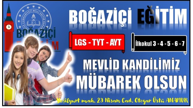 ANAMUR BOĞAZİÇİ EĞİTİM’DEN MEVLİD KANDİLİ MESAJI