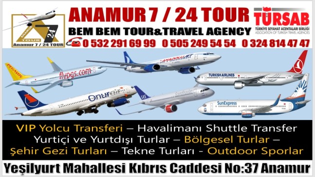 ANAMUR 7 / 24 TOUR YAKINDA HİZMETİNİZDE