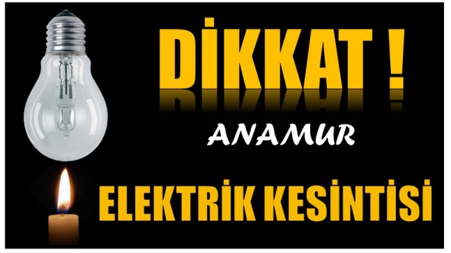 20 Eylül Pazartesi Anamur’da Elektrik Kesintisi Yaşanacak Mahalleler